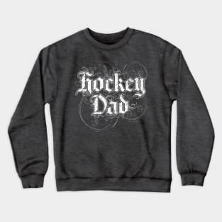 Hockey Dad Crewneck Sweatshirt